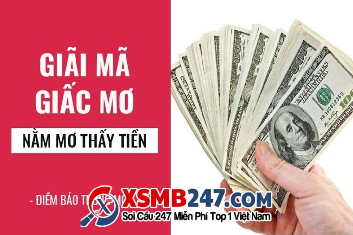 Các con số liên quan đến giấc mơ thấy tiền