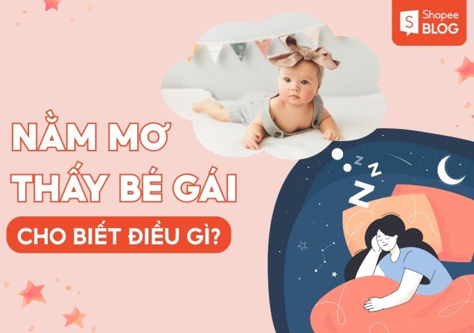 Ý nghĩa của giấc mơ thấy em bé