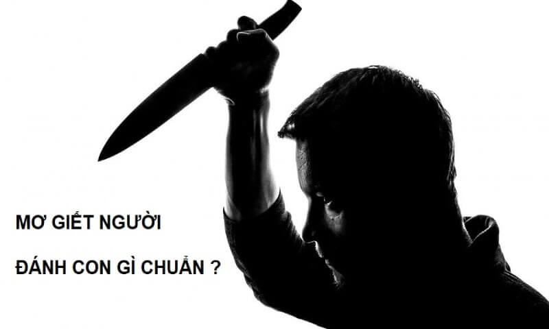 Các tình huống cụ thể trong giấc mơ giết người