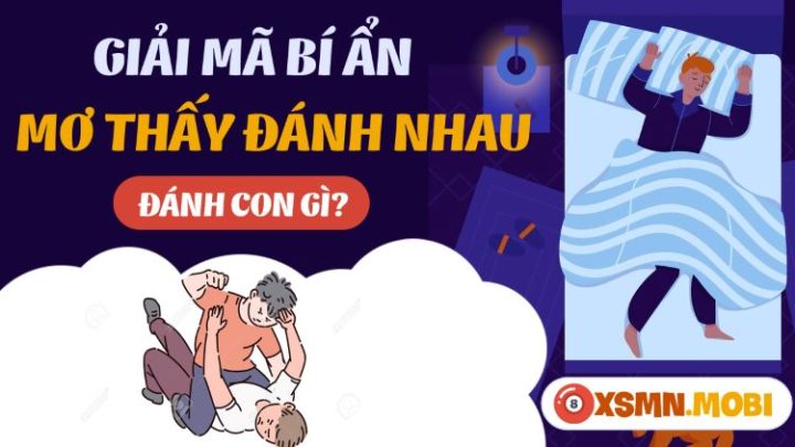 Ý nghĩa tâm linh của giấc mơ đánh nhau