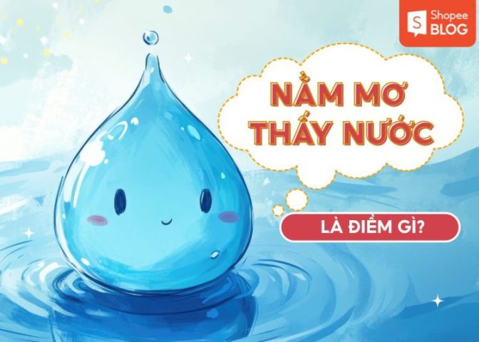Giải mã giấc mơ thấy nước: Ý nghĩa và thông điệp